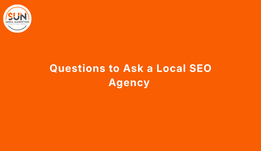 Questions to Ask a Local SEO Agency
