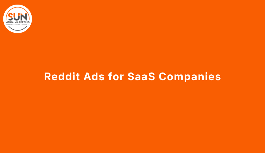Reddit Ads for SaaS Companies