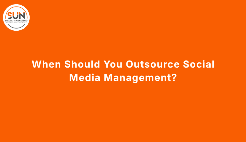 When Should You Outsource Social Media Management